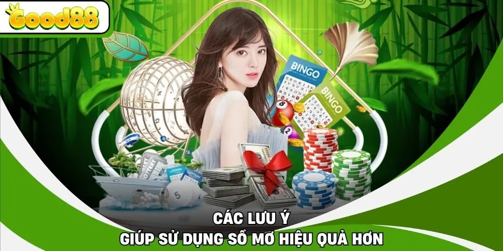 Các lưu ý giúp sử dụng sổ mơ hiệu quả hơn